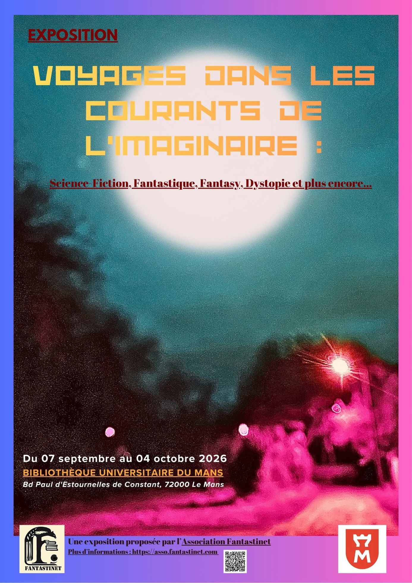 Ne manquez pas l'exposition 